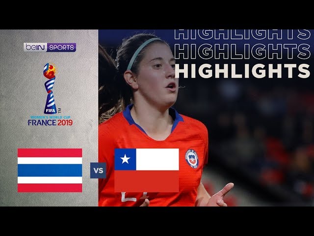 ไฮไลท์ ฟุตบอลหญิงชิงแชมป์โลก  กลุ่ม F ชิลี 2 – 0 ไทย
